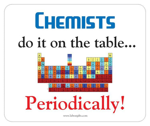 "Chemists do it on the Table" - Mouse Pad | img_1 | Foxx Life Sciences Global | shopfls.com