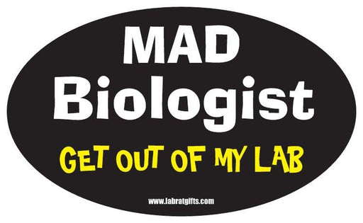 "Mad Biologist Get Out of My Lab" - Oval Sticker Default Title - LabRatGifts